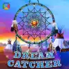 Dreamcatcher