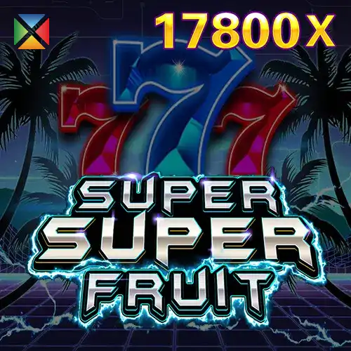 Super Super Fruit